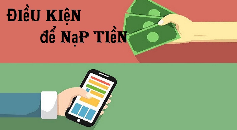 Điều kiện để nạp tiền New88