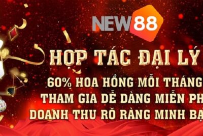 Hướng dẫn đăng ký đại lý New88 với hoa hồng lên tới 60%