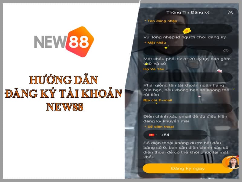 Những lưu ý khi tạo tài khoản New88