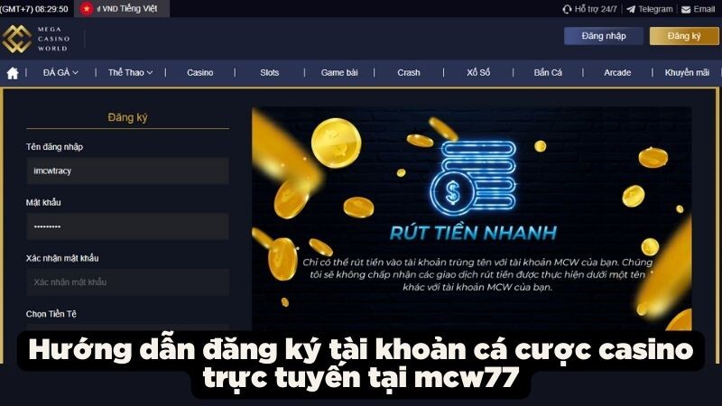 Hướng dẫn đăng ký tài khoản cá cược casino trực tuyến tại mcw77