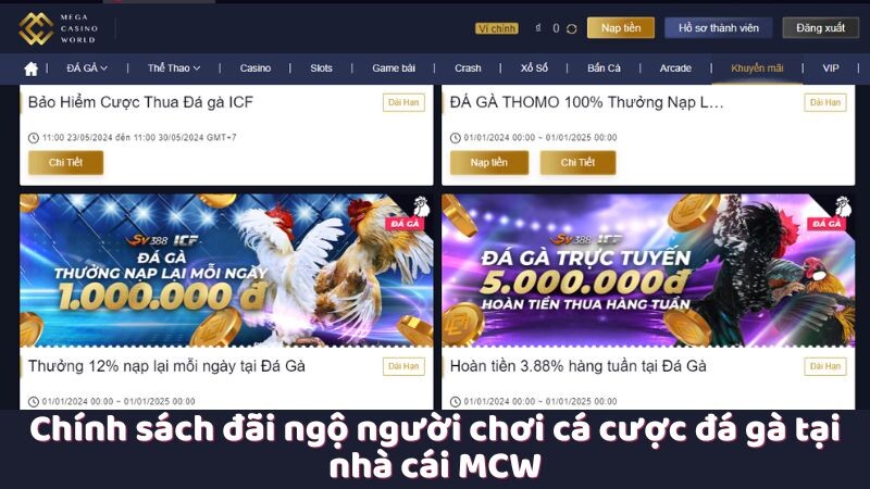 Chính sách đãi ngộ người chơi cá cược đá gà tại nhà cái MCW